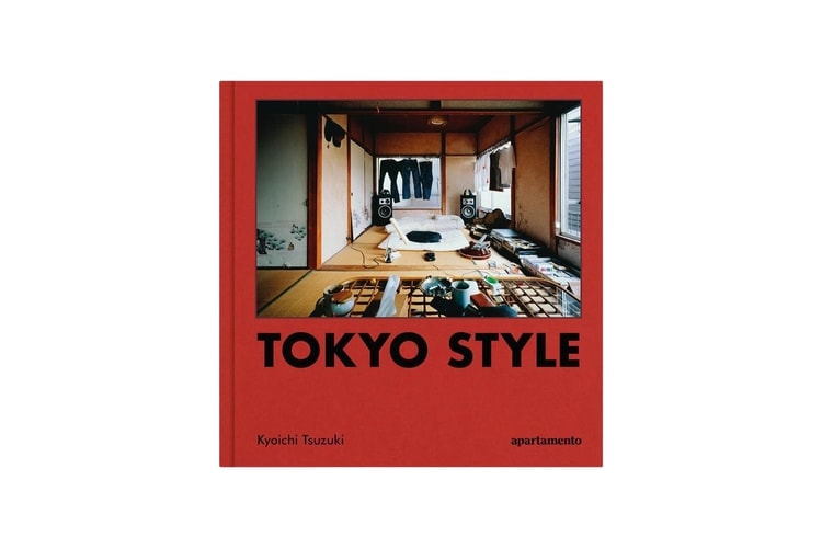 室内设计杂志 Apartamento 携手 Kyoichi Tsuzuki 推出全新摄影书籍《Tokyo Style》 室内设计杂志 Apartamento 携手 Kyoichi Tsuzuki 推出全新摄影书籍《Tokyo Style》