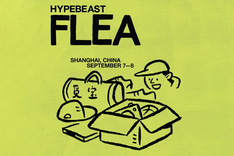 Hypebeast Flea 上海潮流市集上有哪些创意单位和特别活动？