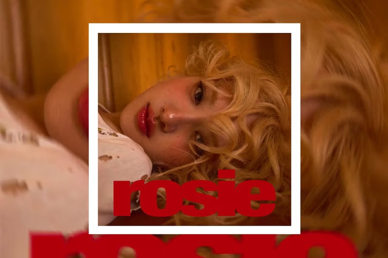 向 Evan Mock 献出萤幕初吻!ROSÉ 发布个人首张专辑《rosie》 向 Evan Mock 献出萤幕初吻!ROSÉ 发布个人首张专辑《rosie》