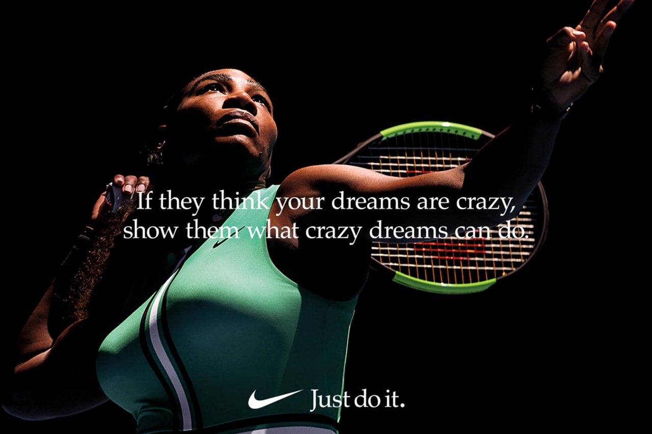 Nike Serena Williams Dream Crazier Just do It Campaign Tennis Women Athlete Female 
