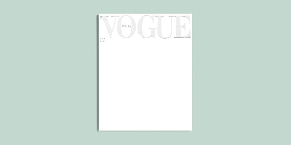 Vogue Italia Runs Blank Cover for April 2020 Issue | Hypebae