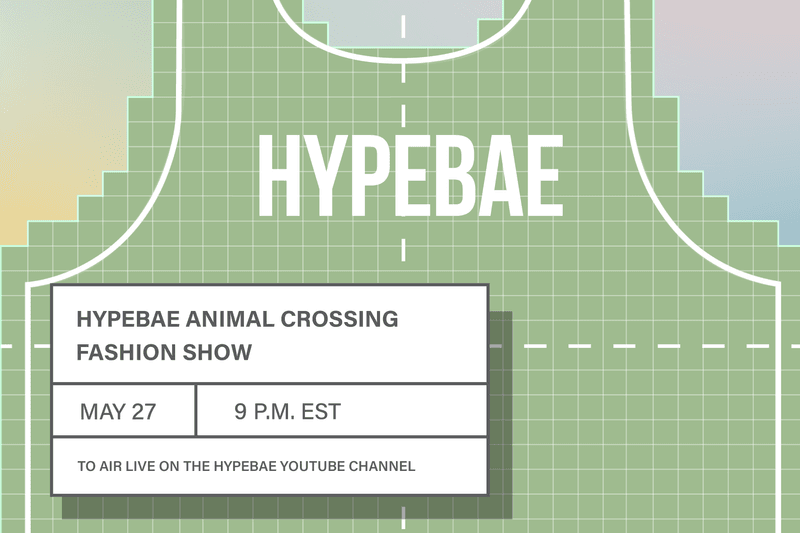 Watch Hypebae's Animal Crossing Fashion Show