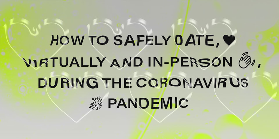 How To Safely Date During Coronavirus Pandemic Parfaire