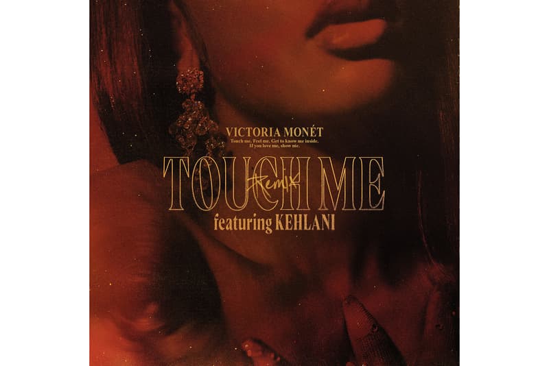 victoria monet kehlani collaboration touch me single song track remix