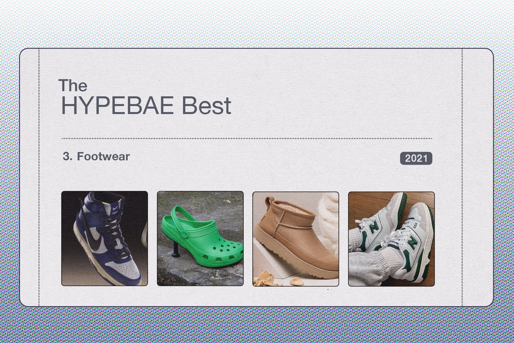 HYPEBAE Best 2021 Footwear Sneakers SHoes