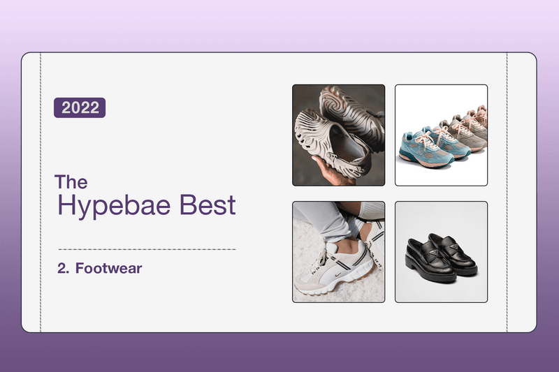 The Hypebae Best: The Top 10 Sneakers and Shoes of 2022