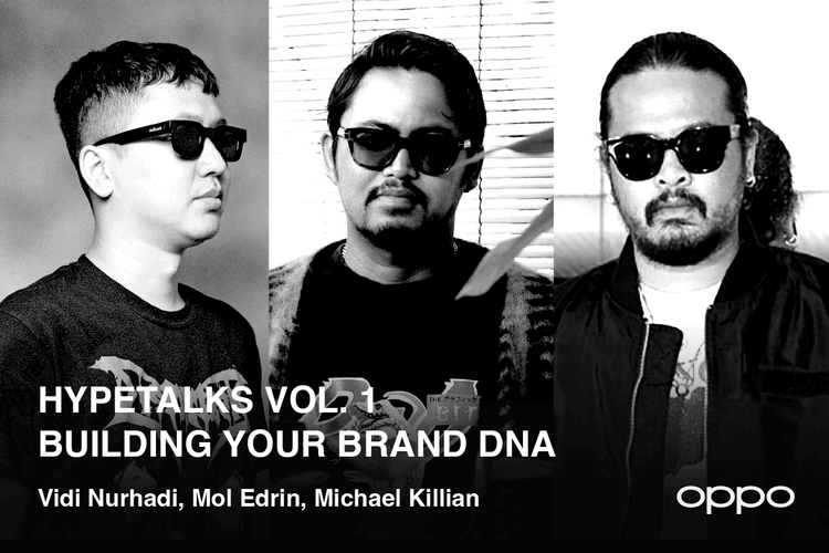 HYPETALKS Bakal Ngulik Pentingnya Brand DNA Bareng Michael Killian, Vidi Nurhadi, dan Mol Edrin