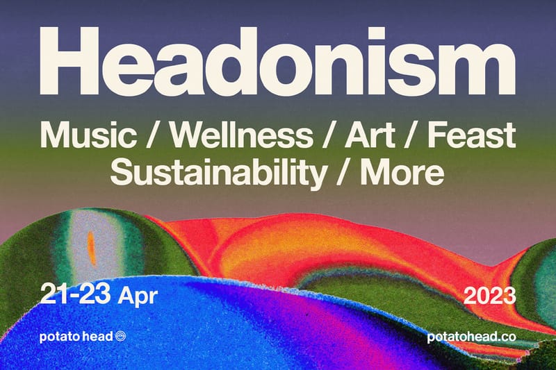 Headonism “Thailand” Hadir di Desa Potato Head