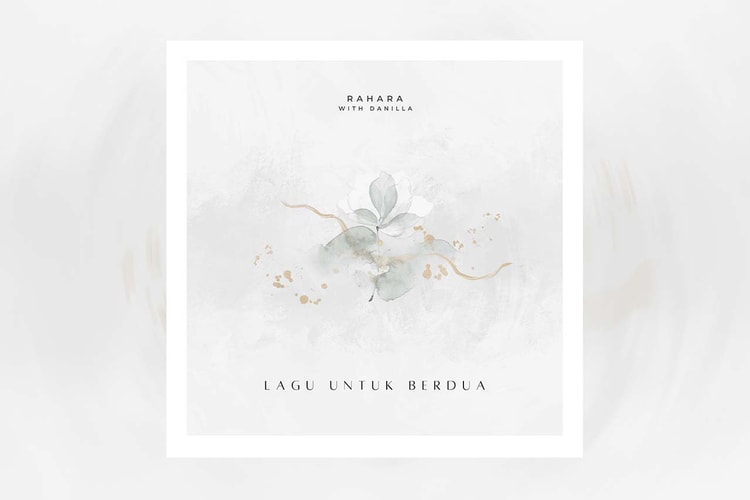 Rahara & Danilla Hadirkan Single Multi-Intepretasi Dalam, 'Lagu Untuk Berdua'