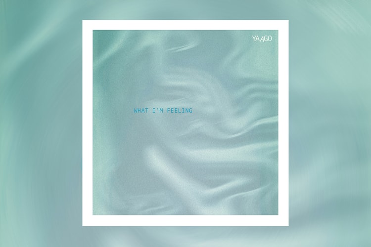 Yaago Ngerilis Debut Single Berjudul “What I’m Feeling”