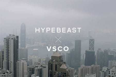VSCO Cam App に「 HYPEBEAST Preset Pack」が登場