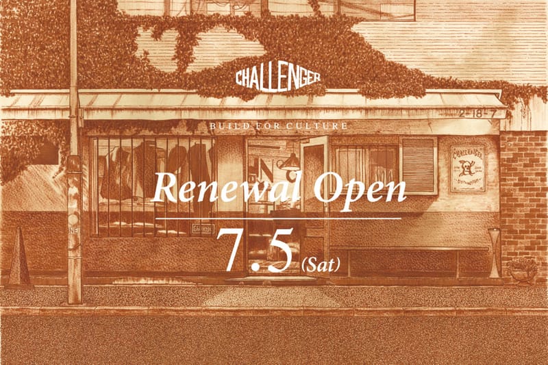 CHALLENGER フラッグシップショップがリニューアルオープン