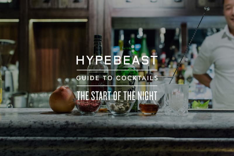 The HYPEBEAST Guide to Cocktails: 夜のはじまりに