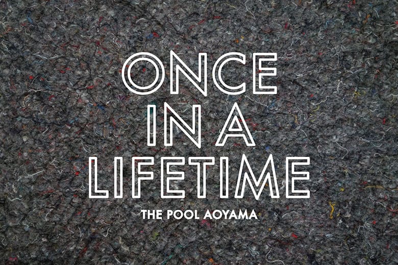the POOL aoyama 古着をフィーチャーした “ONCE IN A LIFETIME”