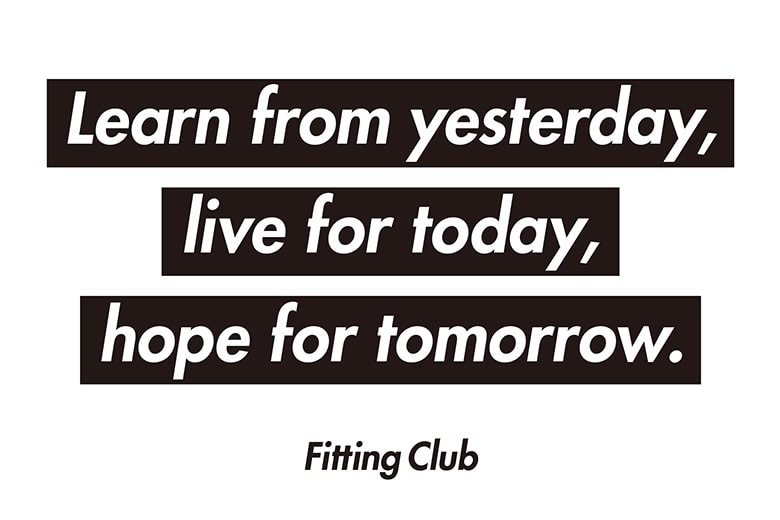 BEAMS HARAJUKU ポップアップストア “Learn from yesterday, live for today, hope for tomorrow. –Fitting Club-”
