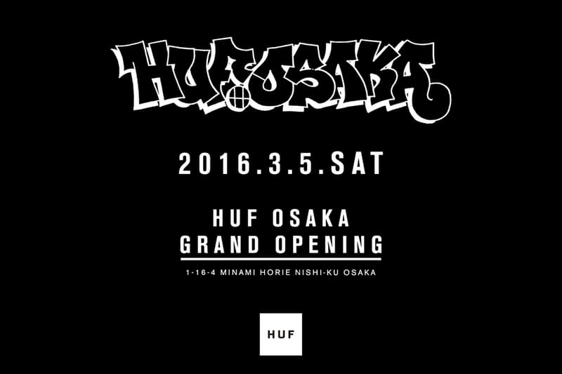 『HUF OSAKA』が南堀江にオープン