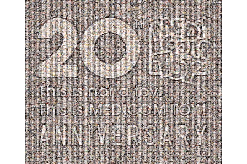 MEDICOM TOY 20th ANNIVERSARY EXHIBITION と新店舗オープン