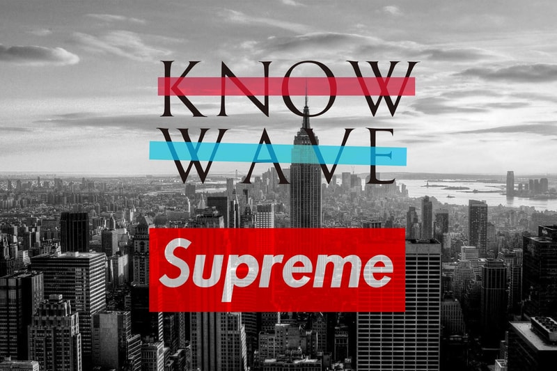 Know Wave と Supreme がブルックリンでイベントを開催