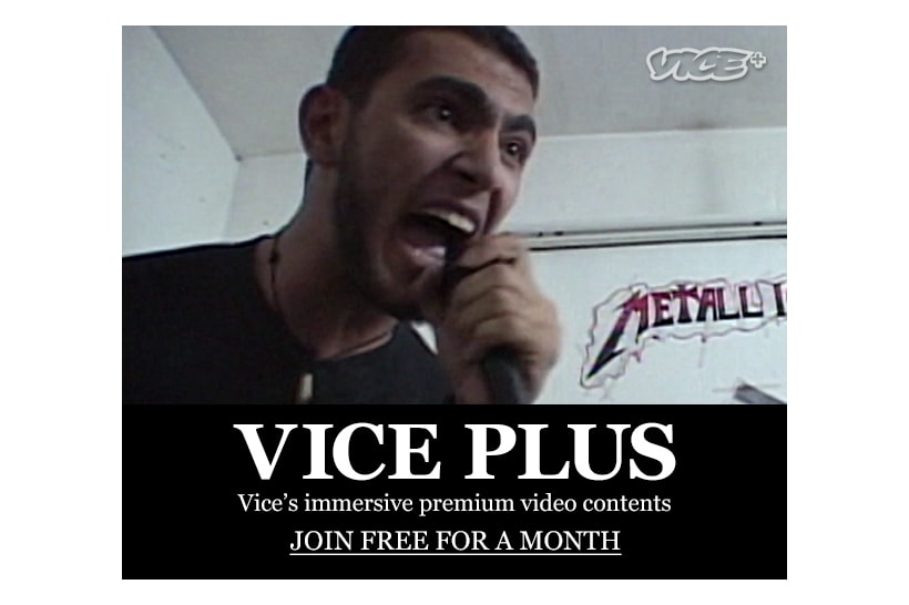 VICE PLUS Vice Magazine