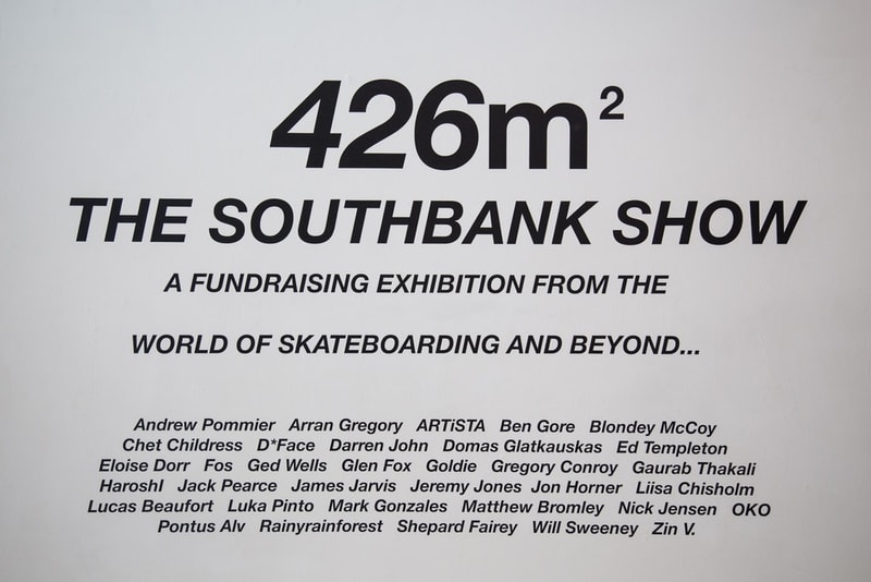 ブロンディ・マッコイやマーク・ゴンザレスら豪華著名人によるアート展 “426m2” に潜入 総勢34名のアート作品がランダムに敷き詰められたストリートな空間をチェック StolenSpace Gallery South Bank LONG LIVE SOUTH BANK 総勢34名 アートエキシビジョン 426m2 スケートデッキ 個性豊かなグラフィック スカルプチャー All a Tremulous Heart Requires Blondey McCoy ブロンディ・マッコイ Gonz ゴンズ Mark Gonzales マーク・ゴンザレス ドラムンベースの帝王 DJ/プロデュサー Goldie ゴールディー ストリートアーティスト D*Face ディフェイス ウィートペーストアーティスト Shepard Fairey シェパード・フェアリー HYPEBEAST ハイプビースト
