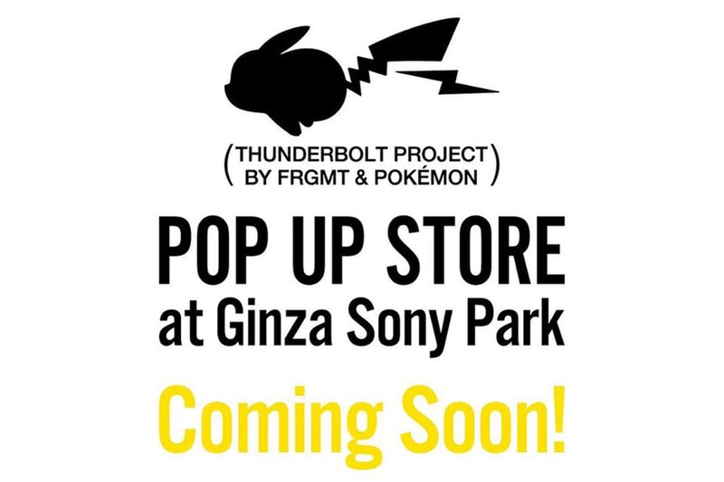 ポケモン x 藤原ヒロシによる “THUNDERBOLT PROJECT” が国内展開の詳細を解禁 サンダーボルトプロジェクト 銀座ソニーパーク HYPEBEAST ハイプビースト