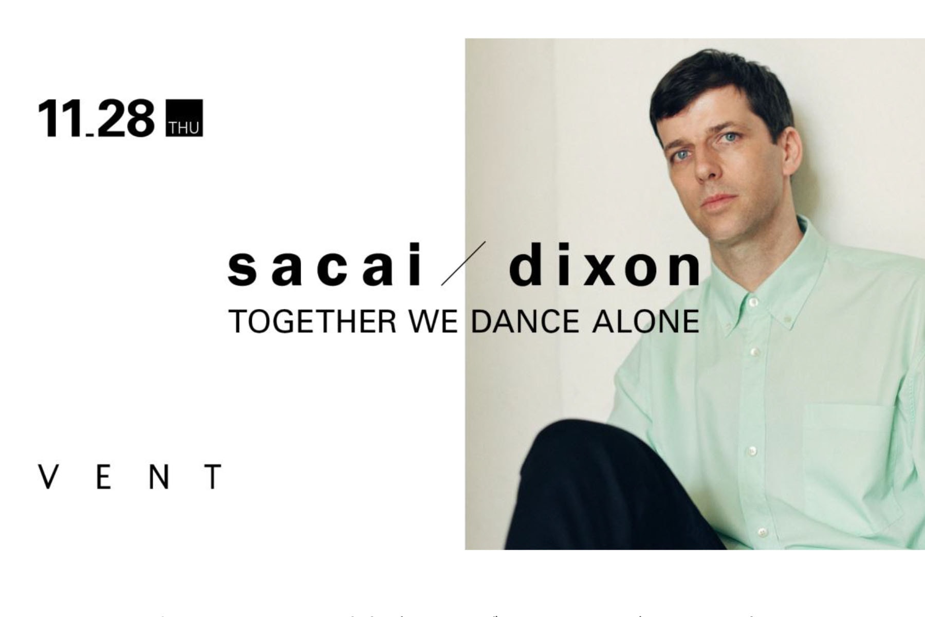 サカイがディクソンとのコラボパーティーを開催 sacai が世界的DJの Dixon とタッグを組んだコラボパーティー “TOGETHER WE DANCE ALONE” を開催