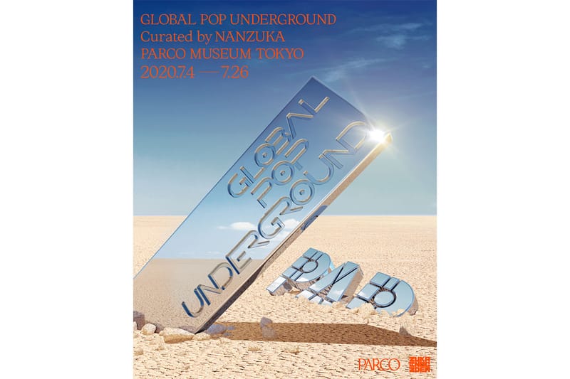 NANZUKA キュレーションによるグループ展 Global Pop Underground が渋谷PARCOにて開催