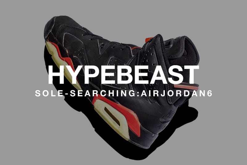 Sole-Searching : Air Jordan 6 特集