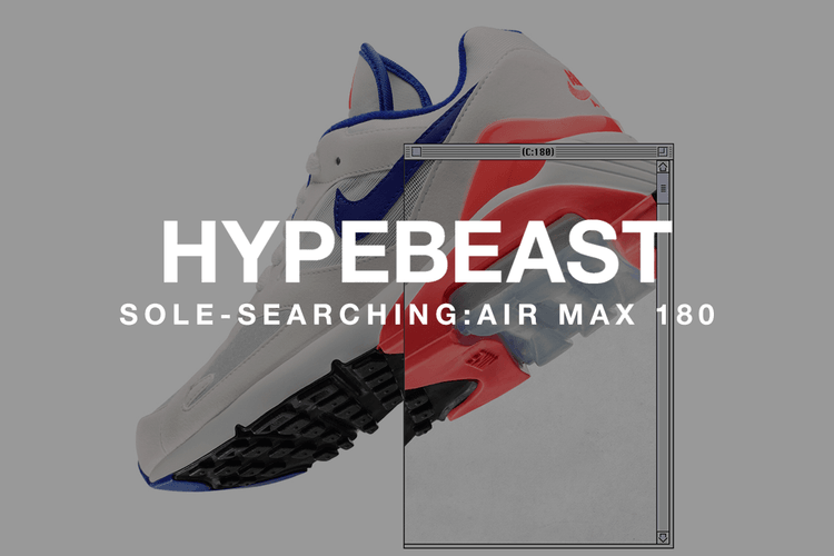 Sole-Searching : Air Max 180 特集