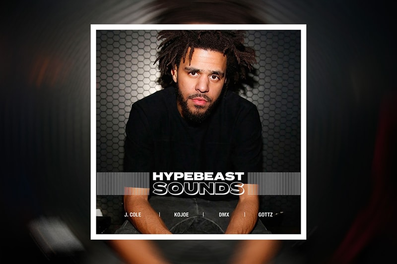 HYPEBEAST 編集部が贈るプレイリスト企画“HYPEBEAST SOUNDS” vol.21 Editorial department presents J. Cole J・コール Kojoe コージョー DMX GOTTZ kandytown キャンディータウン 