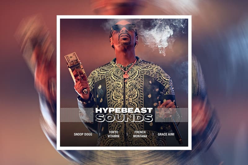 HYPEBEAST 編集部が贈るプレイリスト企画“HYPEBEAST SOUNDS” vol.33 Editorial department presents  Snoop Dogg tokyovitamin french montana grace aimi スヌープ・ドッグ トウキョウビタミン フレンチ・モンタナ グレース・アイミ