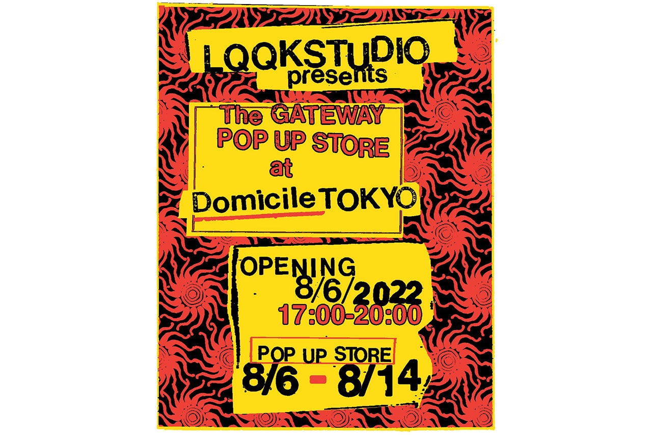 ドミサイル東京の5周年を記念してルックスタジオを迎えたパーティーとポップアップストアを開催 DOMICILE TOKYO x LQQKSTUDIO 5th anniversary party and popup store