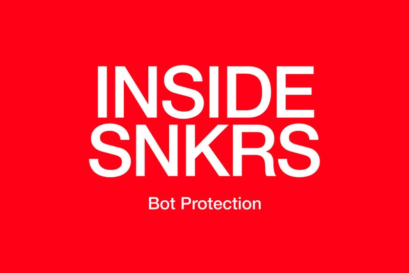 ナイキが『SNKRS』におけるボット対策を強化する方針を発表 Nike SNKRS Bot Protection Discussion Info limited edition releases automation fraud air jordan brand