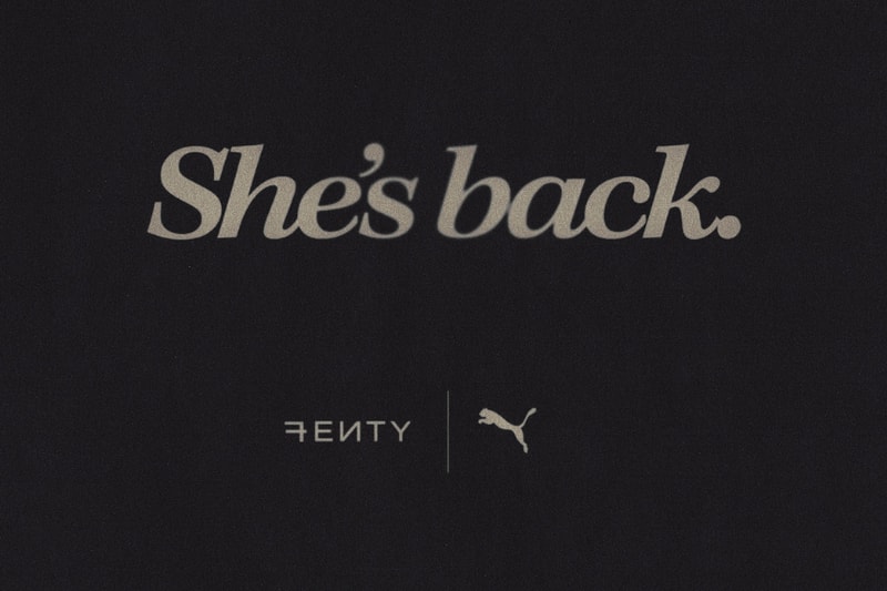 リアーナによるフェンティ プーマがついに復活 Rihanna Reveals Fenty x PUMA Is Coming Back