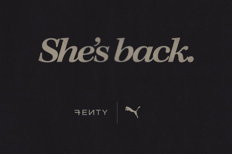 リアーナによるフェンティ プーマがついに復活 Rihanna Reveals Fenty x PUMA Is Coming Back