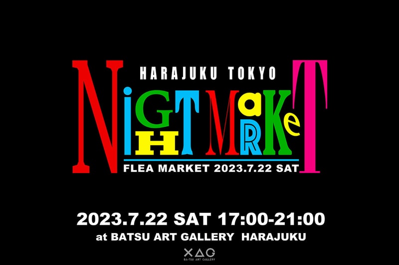 MIDNIGHT MARKET 改め “NIGHT MARKET HARAJUKU” が4年ぶりに開催