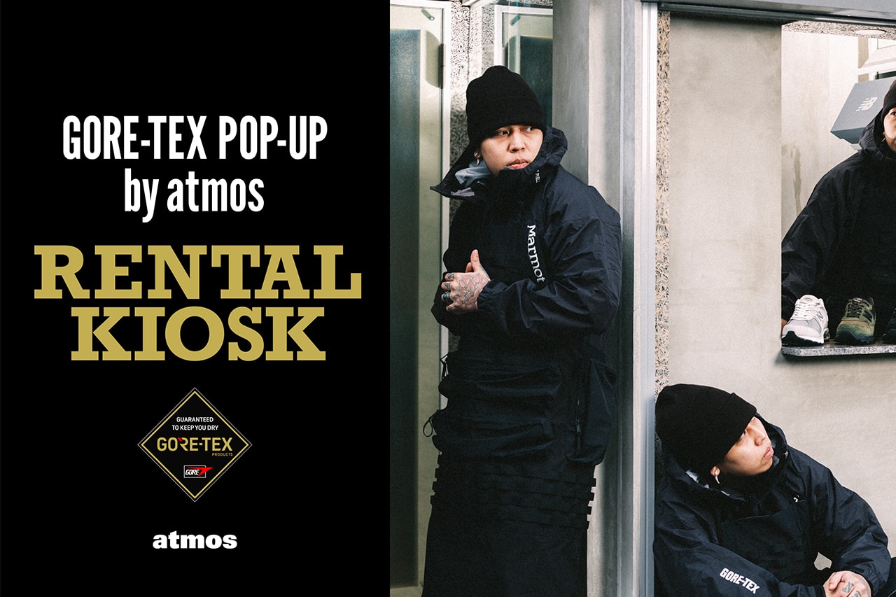 アトモスがゴアテックスの魅力を体験できるポップアップを新宿店で開催 GORE-TEX POP-UP by atmos　- Rental KIOSK - info