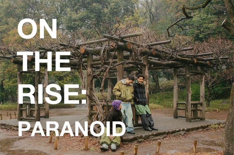 東京のユース世代を押し上げる新鋭ブランド Paranoid | On The Rise