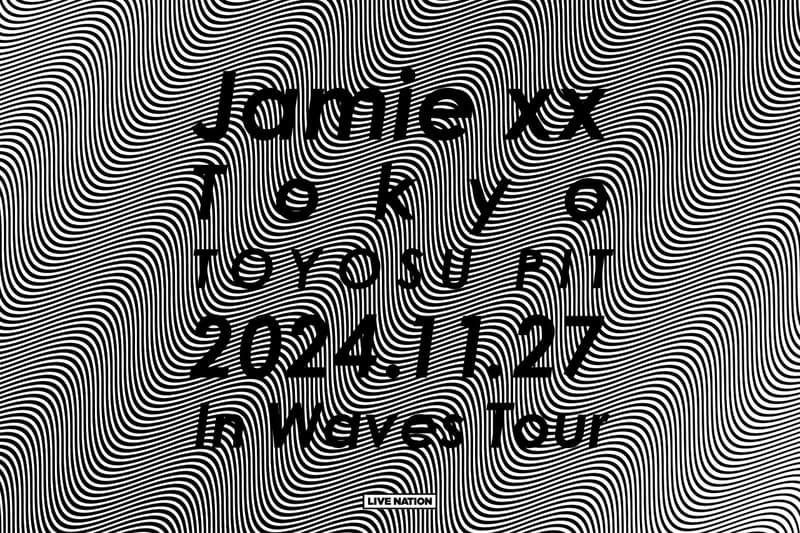 ジェイミー・エックス・エックスの8年振りとなる単独来日公演が開催 Jamie xx In Waves Tour tokyo 2024 info TOYOSU PIT