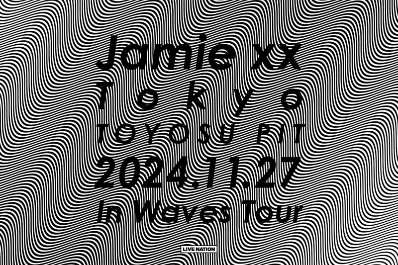 ジェイミー・エックス・エックスの8年振りとなる単独来日公演が開催 Jamie xx In Waves Tour tokyo 2024 info TOYOSU PIT