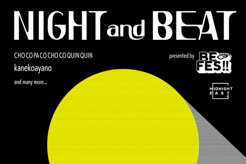 BEAMS 主催の BE FES!! が初のオールナイトイベント NIGHT and BEAT を開催