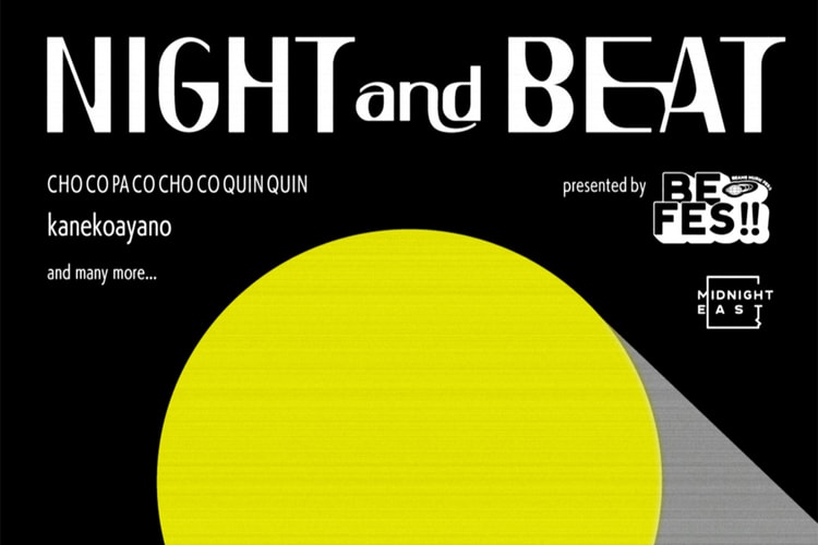 BEAMS 主催の BE FES!! が初のオールナイトイベント NIGHT and BEAT を開催