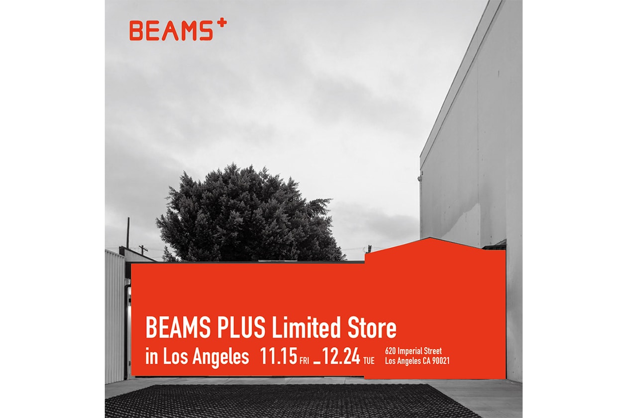 ビームス プラス初となる米ロサンゼルスでの期間限定ストアをプレイバック BEAMS PLUS LIMITED STORE in Los Angeles after report