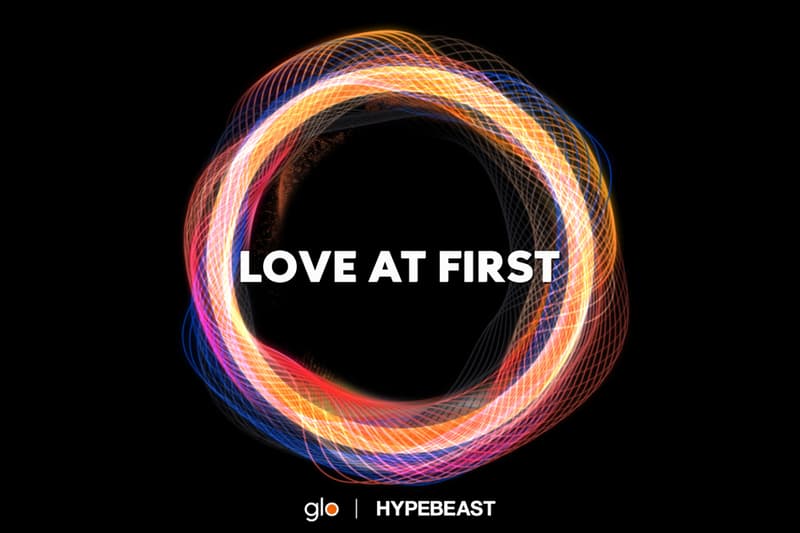 グローとハイプビーストが五感で楽しめる新プロジェクトを始動 glo™ and Hypebeast Launch Sensory Experience Project: 'LOVE AT FIRST'