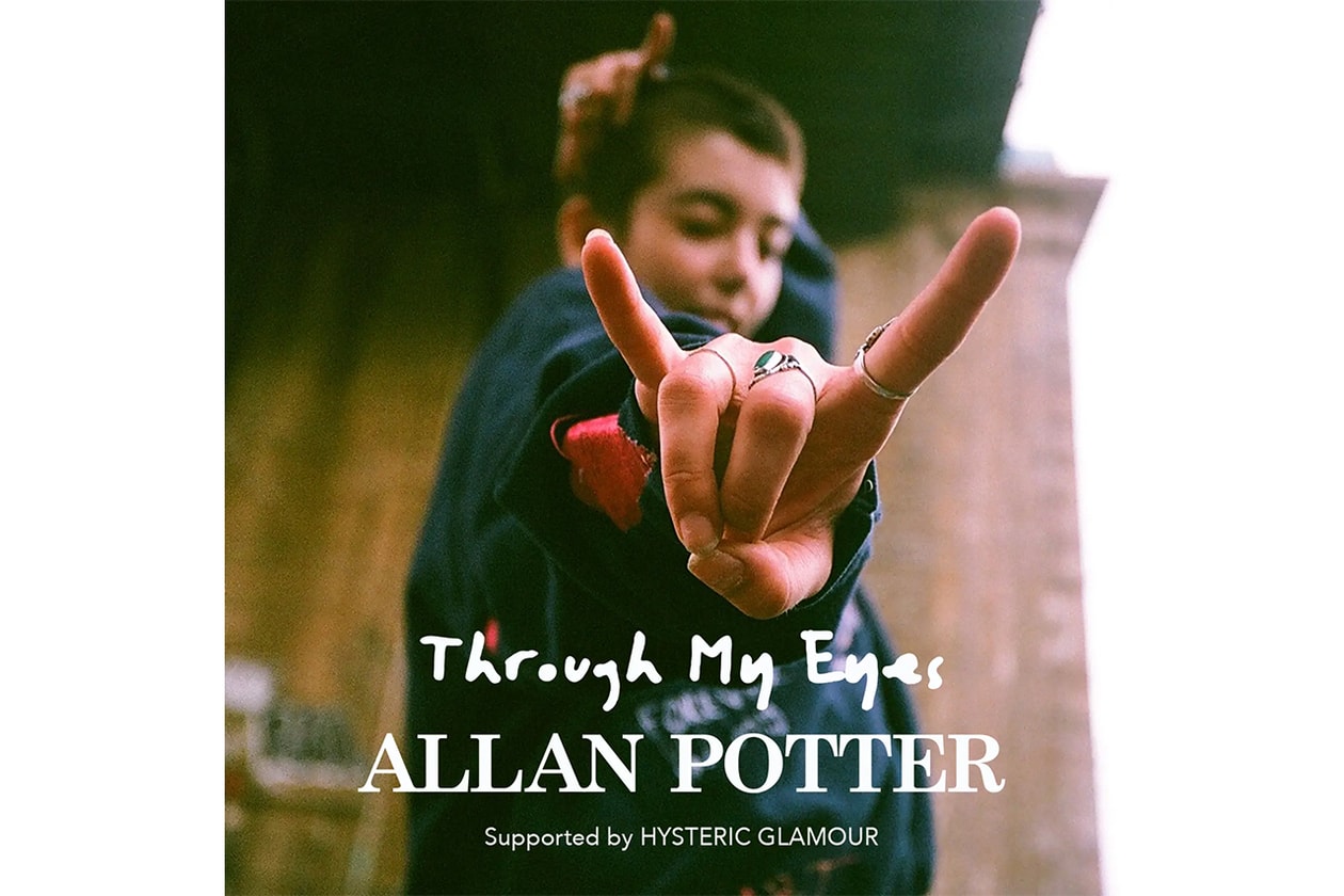 ヒステリック グラマーがアラン・ポッターの写真展 “Through My Eyes” を渋谷店で開催 HYSTERIC GLAMOUR Allan Potter “Through My Eyes” Exhibitions info