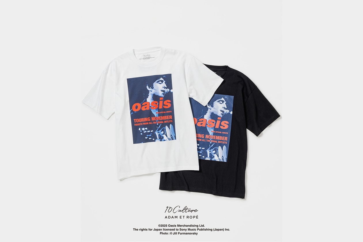 オアシスxテンカルチャー アダムエロペから2025年春夏新作Tシャツ第2弾が到着 oasis 10Culture / ADAM ET ROPE’  2025SS COLLECTION 2nd drop