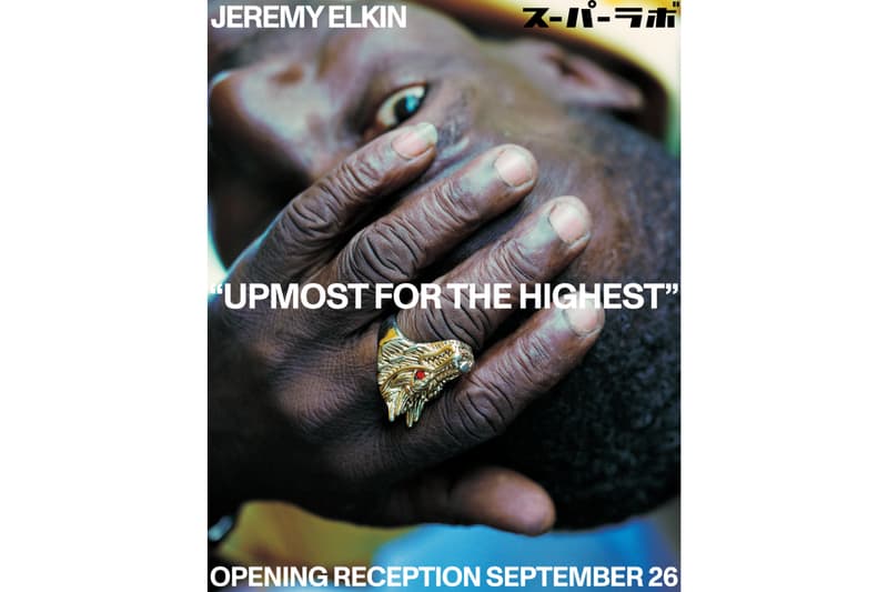 フォトグラファー ジェレミー・エルキンの写真展 “Upmost for the Highest” が『SUPER LABO STORE TOKYO』にて開催 jeremy elkin upmost for the highest super labo store tokyo release info