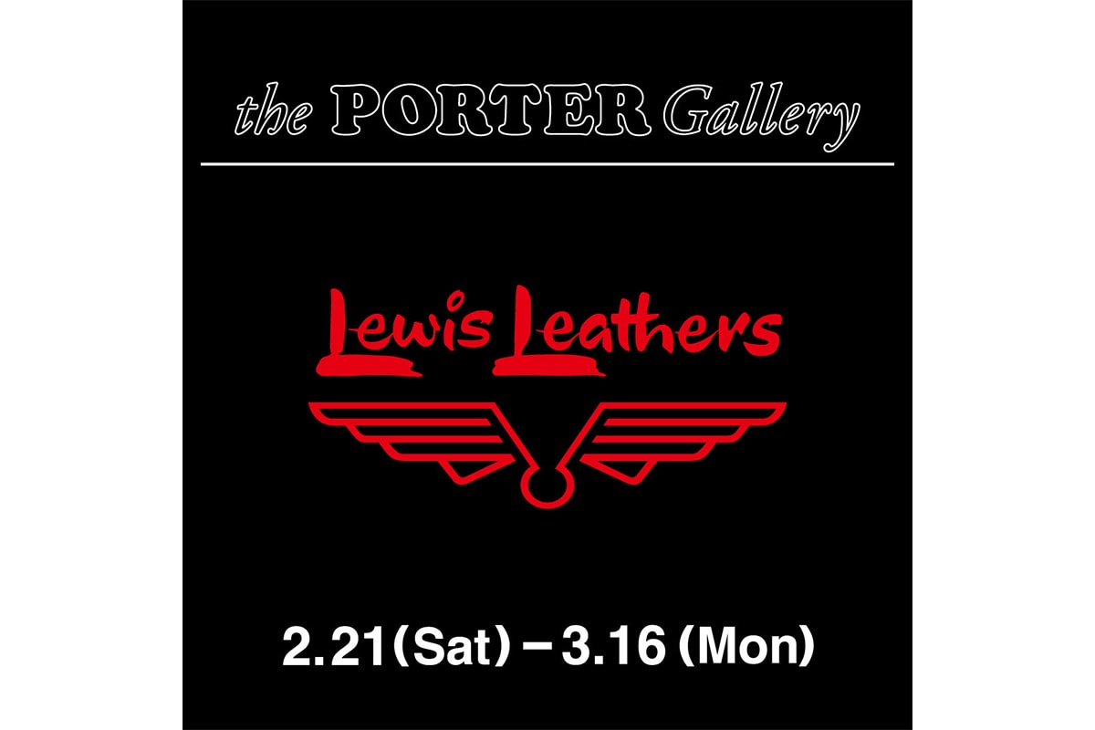 ルイスレザーズとポーターによるコラボコレクションが発売 lewis leathers porter collaboration release info