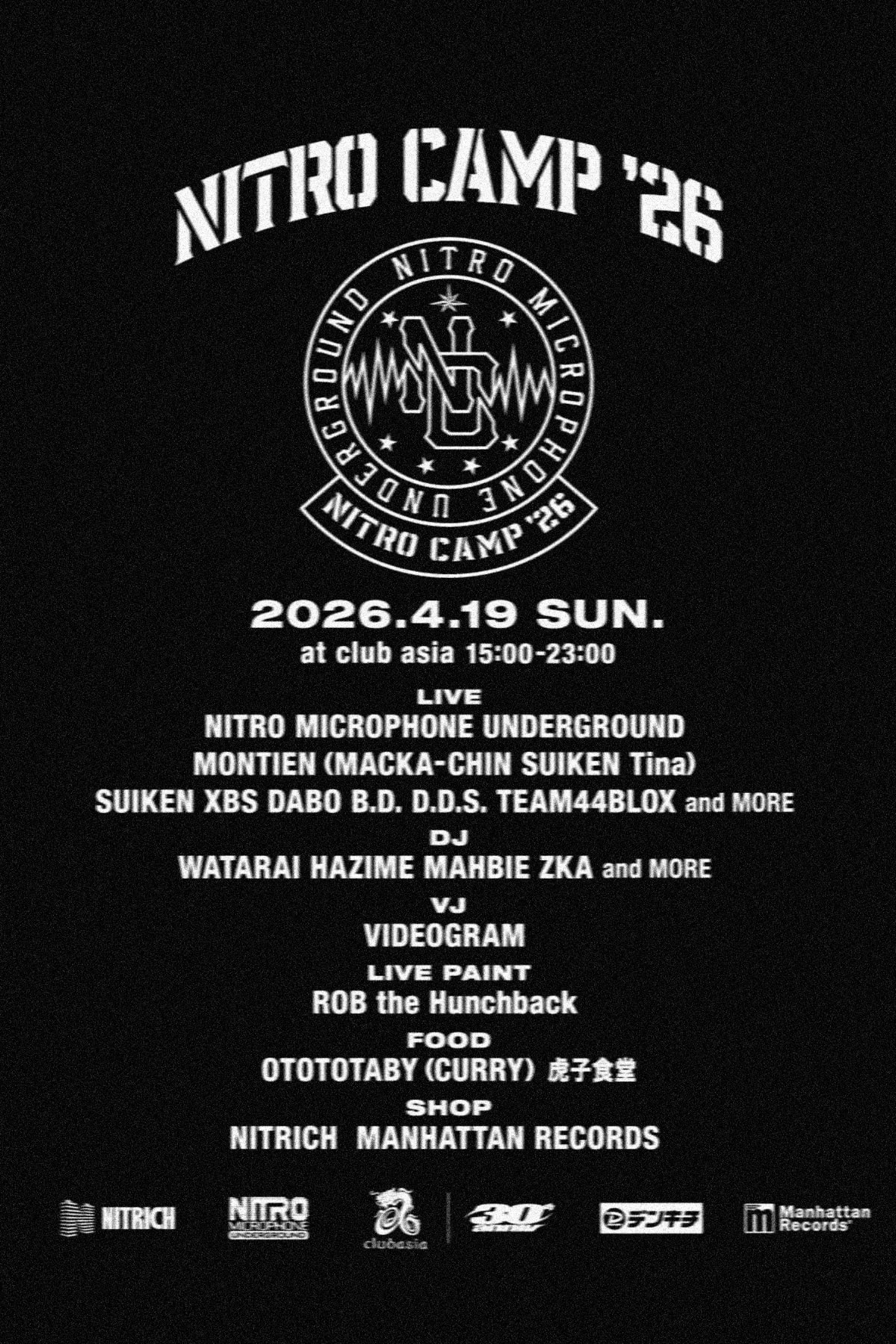 ニトロ・マイクロフォン・アンダーグラウンド 主催のライブイベント ニトロ キャンプ が16年ぶりに開催 Nitro Microphone Underground NITRO CAMP '26 Club Asia Info
