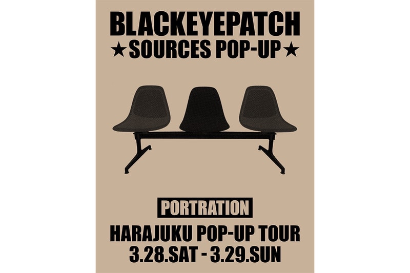 ブラックアイパッチxポートレーションxシーシーストアが3拠点でHARAJUKU POP-UP TOURを開催 blackeyepatch portration cc store harajuku pop up tour release info
